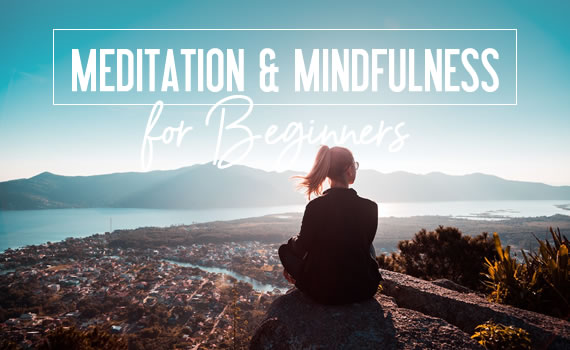 Meditation & Mindfulness for Beginners Course